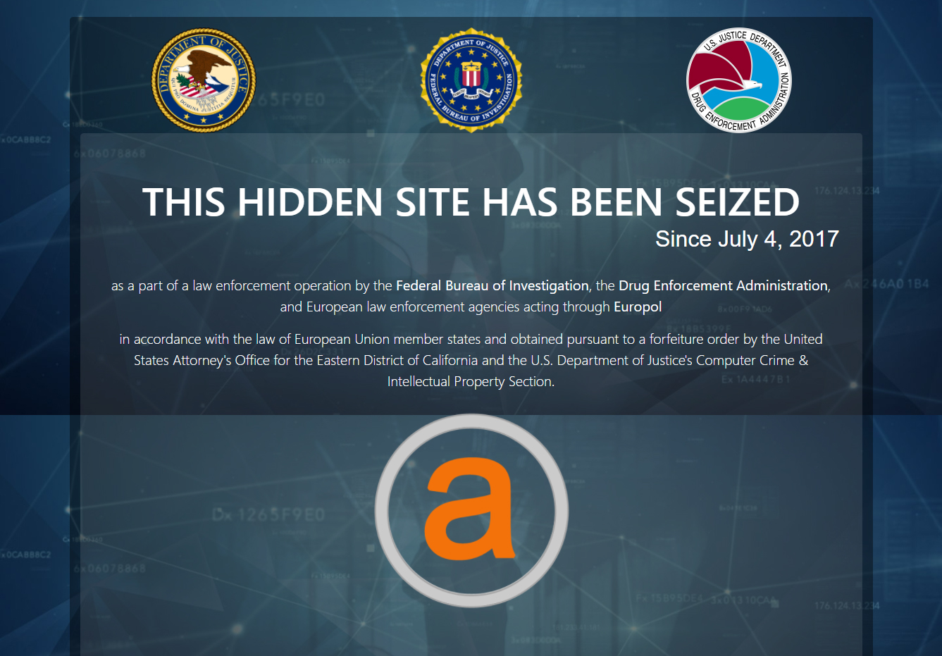 Le site AlphaBay a été saisi et fermé par les autorités américaines le 4 juillet